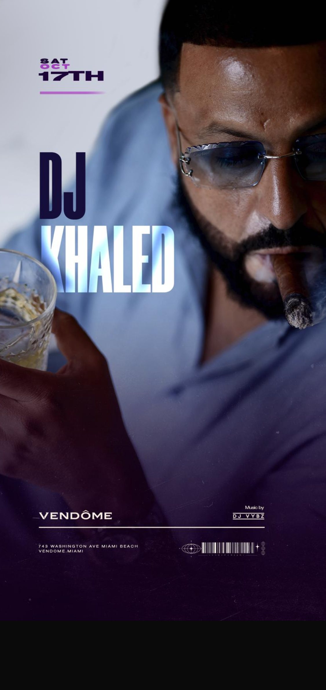 DJ Khaled at Vendôme — SAT, OCT 17